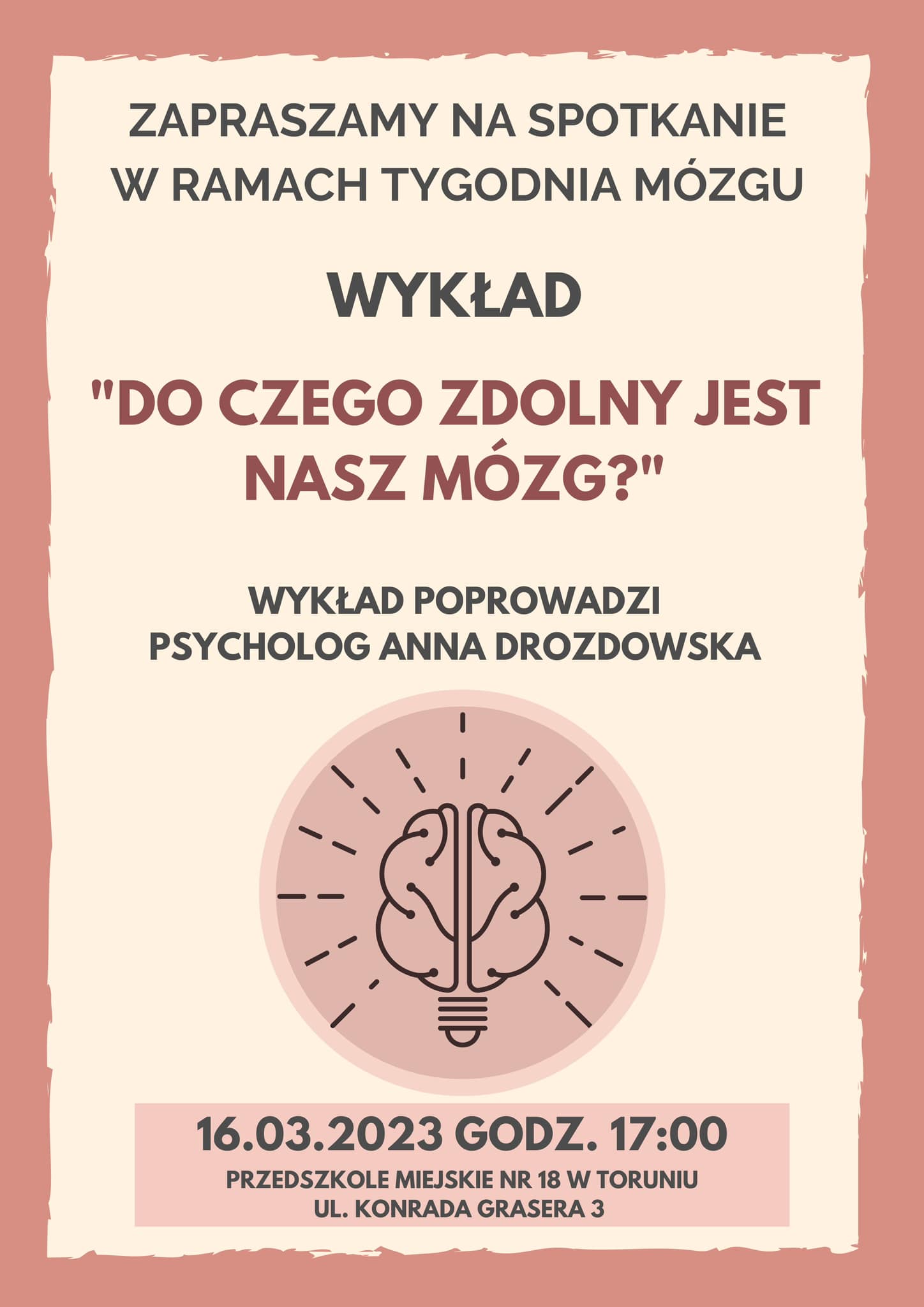 Wykład "Do czego zdolny jest nasz mózg?"