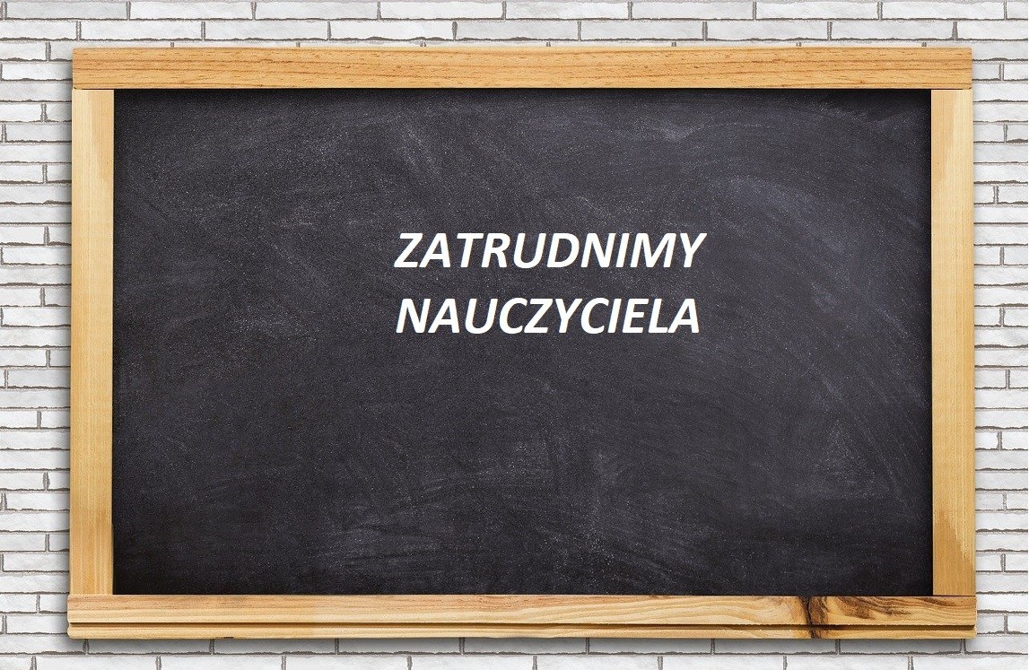 Zatrudnimy nauczyciela