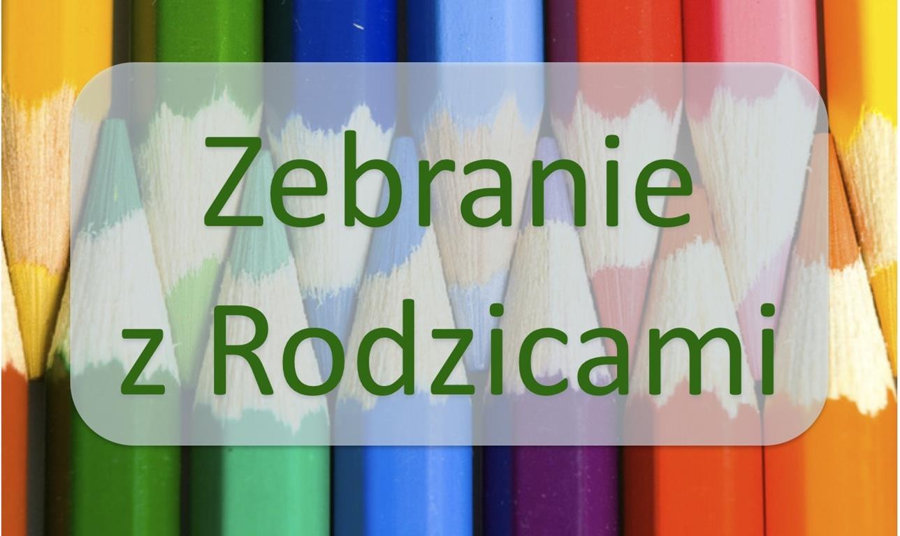 Zebranie dla Rodziców dzieci nowo przyjętych